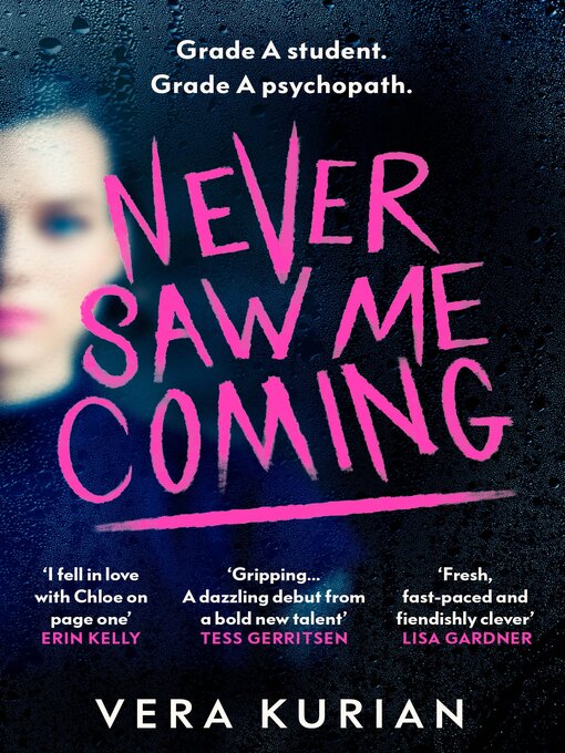 Title details for Never Saw Me Coming by Vera Kurian - Available